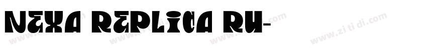 Nexa Replica RU字体转换